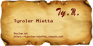 Tyroler Mietta névjegykártya